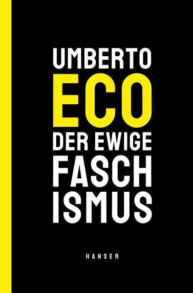Umberto Eco: Der ewige Faschismus (German language, 2020, Carl Hanser Verlag)