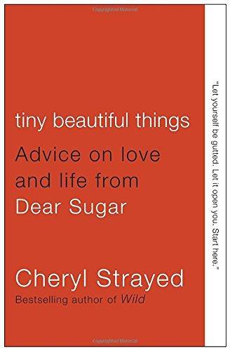 Cheryl Strayed: Tiny Beautiful Things (2012)