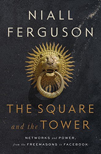 Niall Ferguson: The Square and the Tower (AudiobookFormat, Penguin Audio)