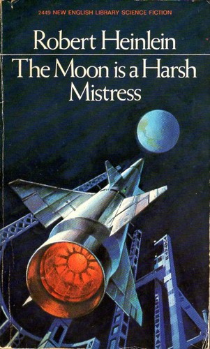The Moon Is a Harsh Mistress (1969, New English Library)