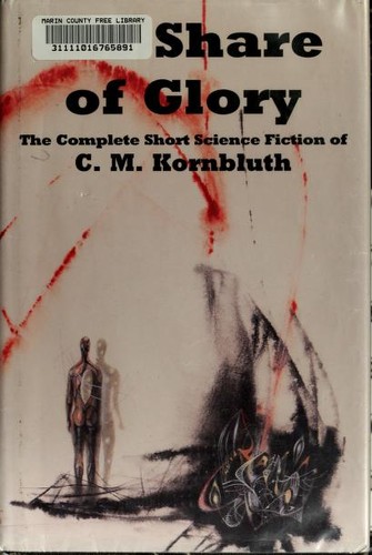 His share of glory (1997, NESFA Press)