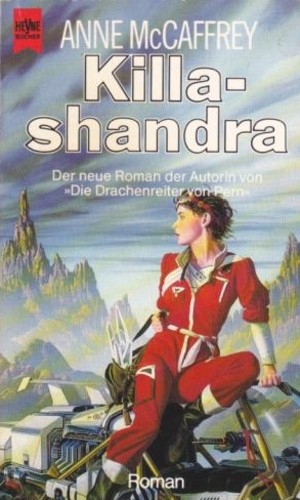 Killashandra (Paperback, German language, 1990, Heyne)