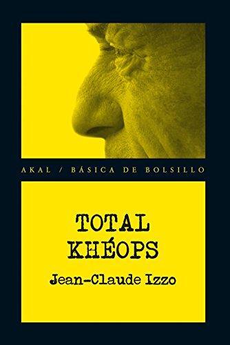 Jean-Claude Izzo: Total Khéops (Fabio Montale #1) (Spanish language)