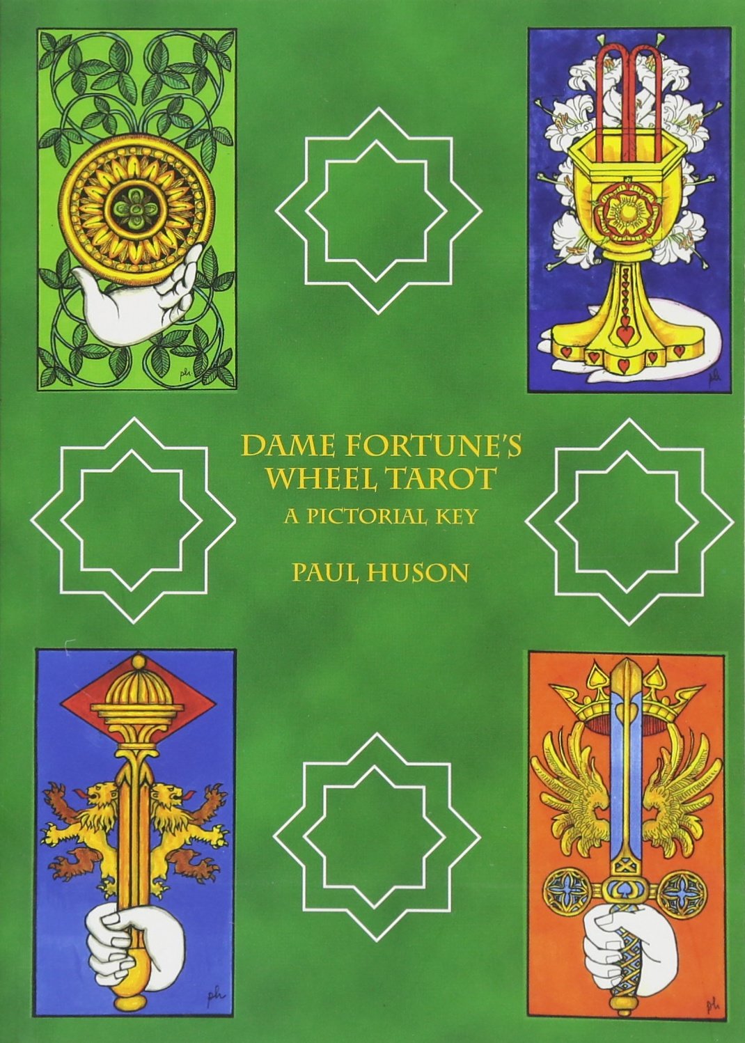 Paul Huson: Dame Fortune's Wheel Tarot (2017, Witches Almanac Limited, The)