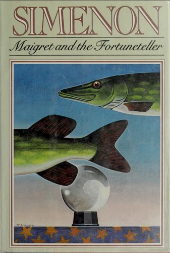 Maigret and the fortuneteller (Hardcover, 1989, Harcourt Brace Jovanovich)