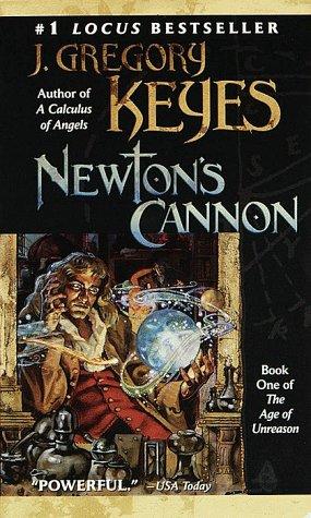 Greg Keyes: Newton's Cannon (Paperback, 1999, Del Rey)