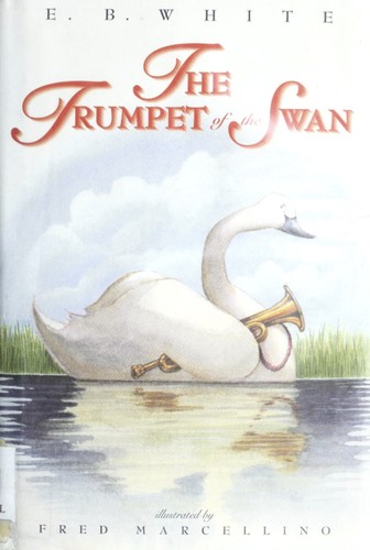 E.B. White: The Trumpet of the Swan (Hardcover, 2000, HarperCollins)