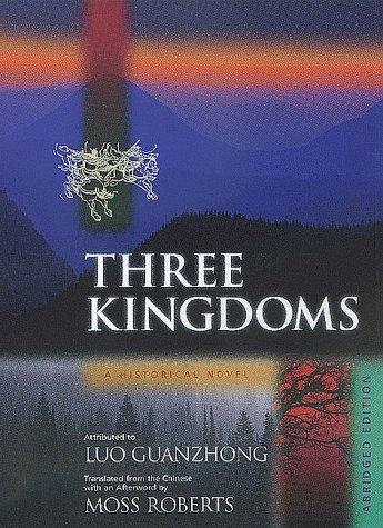 Three kingdoms (1999, Foreign Languages Press, University of California Press)