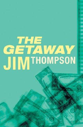 Jim Thompson: The Getaway (Paperback, 2005, Orion)