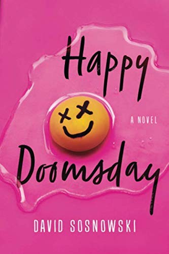 David Sosnowski: Happy Doomsday (Paperback, 2018, 47North)