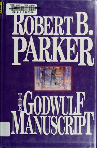 Robert B. Parker: The Godwulf manuscript (1994, Eagle Large Print)