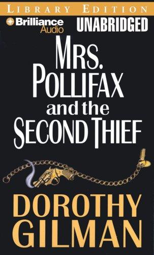 Dorothy Gilman: Mrs. Pollifax & the Second Thief (AudiobookFormat, 2008, Brilliance Audio on MP3-CD Lib Ed)