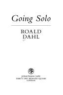 Roald Dahl: Going solo (1986, Cape)