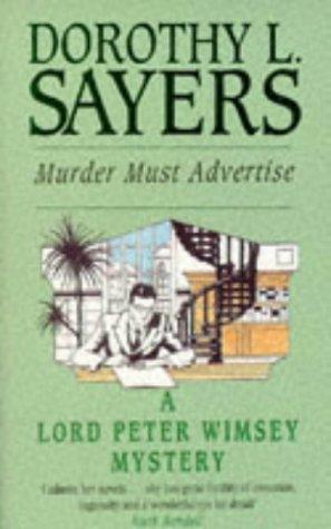 Dorothy L. Sayers: Murder Must Advertise (A Lord Peter Wimsey Mystery) (1983, New English Library Ltd)