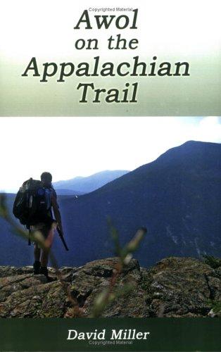 Awol on the Appalachian Trail (Paperback, 2006, Wingspan Press)