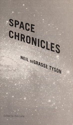 Space chronicles (2012, W.W. Norton)