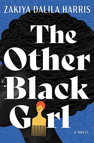 Zakiya Dalila Harris: The Other Black Girl (Hardcover, 2021, Thorndike Press Large Print)