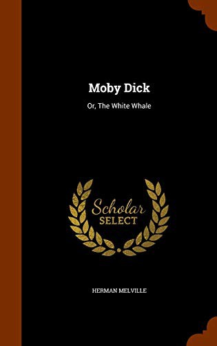 Moby Dick (Hardcover, 2015, Arkose Press)