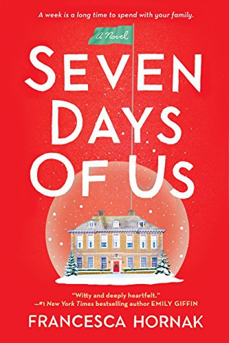 Francesca Hornak: Seven Days of Us (Paperback, 2018, Berkley)