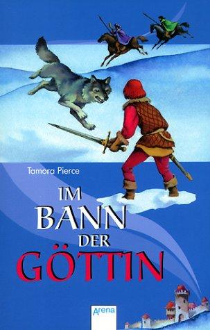 Tamora Pierce, Frantisek Chochola: Im Bann der Göttin. ( Ab 12 J.). (Paperback, German language, 1994, Arena)