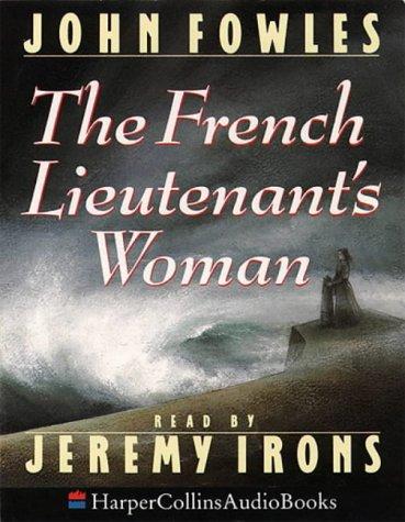 John Fowles, John Fowles: The French Lieutenant's Woman (AudiobookFormat, 1990, HarperCollins Audio)