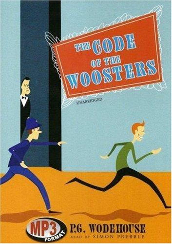 P. G. Wodehouse: Code of the Woosters (AudiobookFormat, 2006, Blackstone Audiobooks)