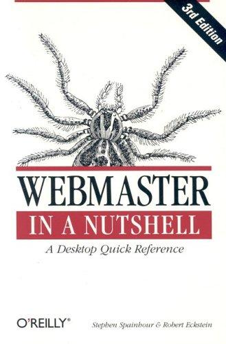 Stephen Spainhour: Webmaster in a nutshell (2003, O'Reilly)