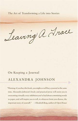 Leaving a Trace (Paperback, 2002, Back Bay Books)