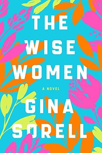 Gina Sorell: Three Wise Women (2022, HarperCollins Publishers)