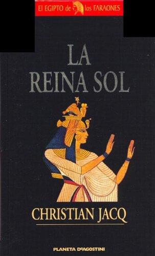 Christian Jacq: La Reina Sol (Hardcover, 2006, Planeta Deagostini)