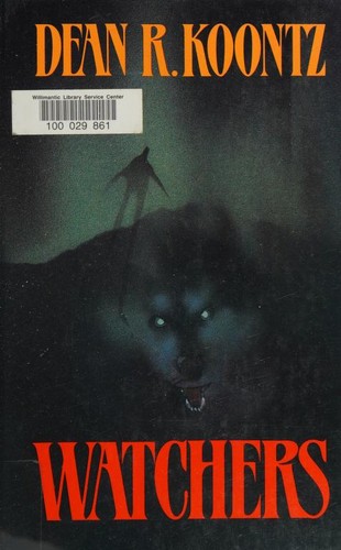 Dean R. Koontz: Watchers (1991, Thorndike-Magna, Thorndike Pr)