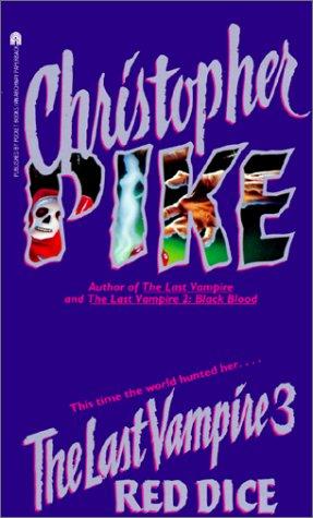 Christopher Pike: Red Dice (Last Vampire) (Hardcover, 1999, Econo-Clad Books)