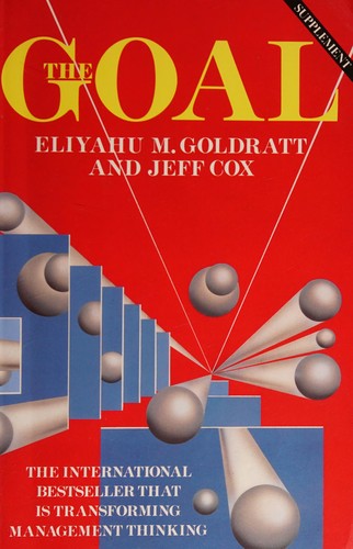 Eliyahu M. Goldratt: The goal (1992, Gower)