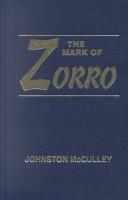 The Mark of Zorro (Hardcover, 1976, Aeonian Pr)