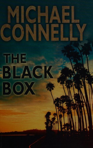 Michael Connelly: The black box (2013)