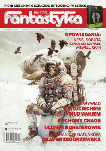 Przemysław Zańko-Gulczyński, Jacek Sobota, John Wiswell, Grace Chan, Patrick Ness: Nowa Fantastyka 02 (485) 2023 (Polish language, 2023, Prószyński i s-ka)