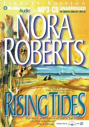 Nora Roberts: Rising Tides (Chesapeake Bay) (AudiobookFormat, 2005, Brilliance Audio on MP3-CD Lib Ed)