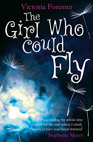 Victoria Forester: The Girl Who Could Fly (Paperback, 2010, Brand: Square Fish, SquareFish)