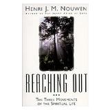 Henri J. M. Nouwen: Reaching Out: Three Movements of the Spiritual Life (1986, Bantam)