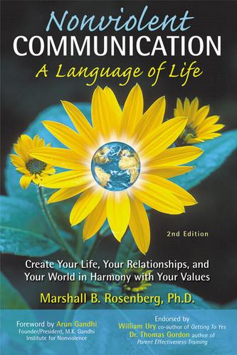 Nonviolent Communication: A Language of Life (EBook, 2007, PuddleDancer Press)