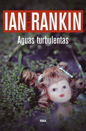 Ian Rankin: Aguas turbulentas (Spanish language, 2015)
