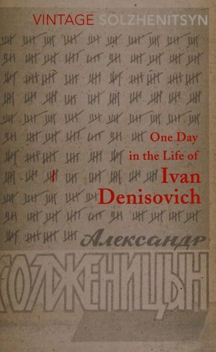 One Day in the Life of Ivan Denisovich (2003, Vintage Books)