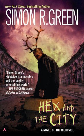 Simon R. Green: Hex and the City (Paperback, 2005, Ace)