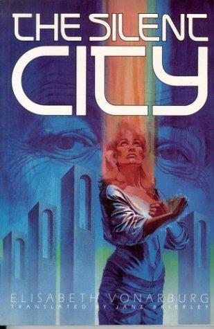 The Silent City (Paperback, 2002, Tesseract Books)