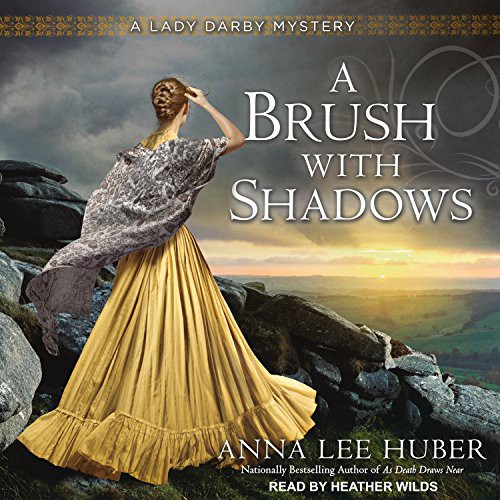 Heather Wilds, Anna Lee Huber: A Brush With Shadows (AudiobookFormat, 2018, Tantor Audio)