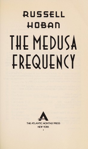 Russell Hoban: The Medusa frequency (1987, Atlantic Monthly Press)