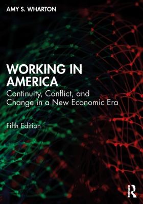 Amy S. Wharton: Working in America (2022, Taylor & Francis Group)