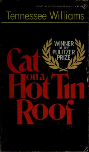 Tennessee Williams: Cat on a hot tin roof. (1955, New American Library)