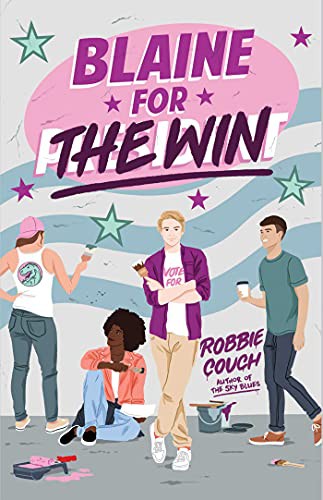 Robbie Couch: Blaine for the Win (Hardcover, 2022, Simon & Schuster Books for Young Readers)