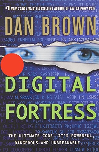 Dan Brown (Teacher): Digital Fortress (Paperback, 2014, St. Martin's Griffin)